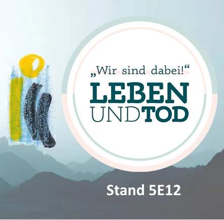 Wir sind dabei - Messe 'Leben und Tod'